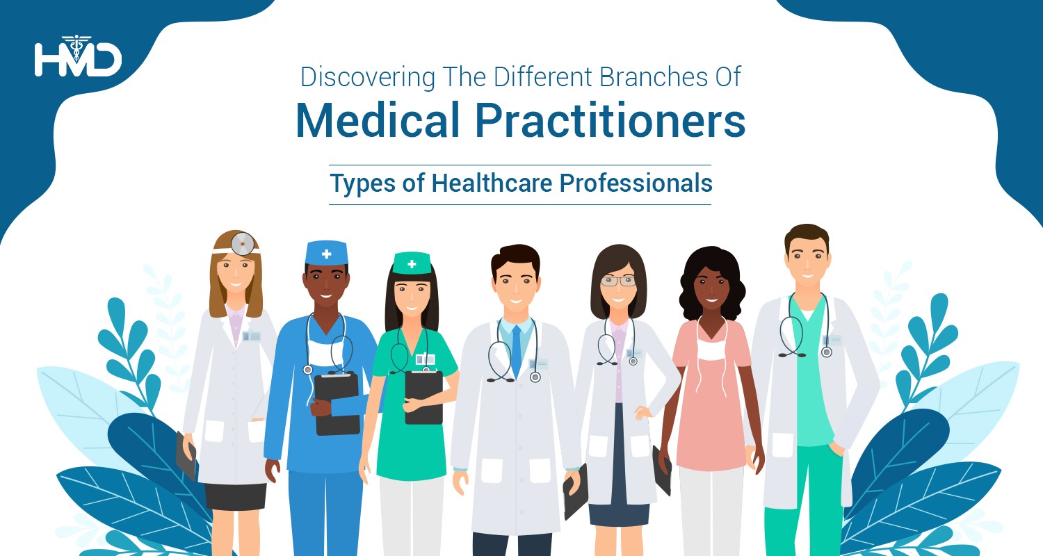 What Are the Various Types of Doctors