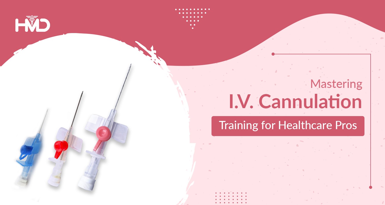 How to Train Healthcare Professionals in I.V. Cannulation