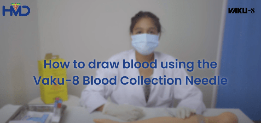 How to draw blood using the Vaku-8 Blood Collection Needle