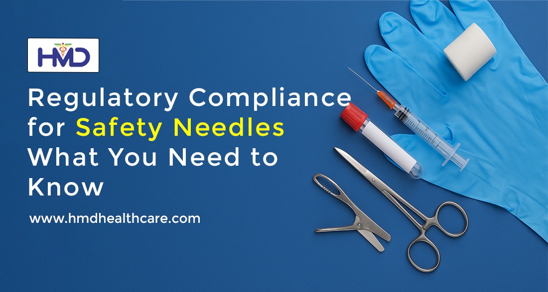Regulatory Compliance for Safety Needles: What You Need to Know
